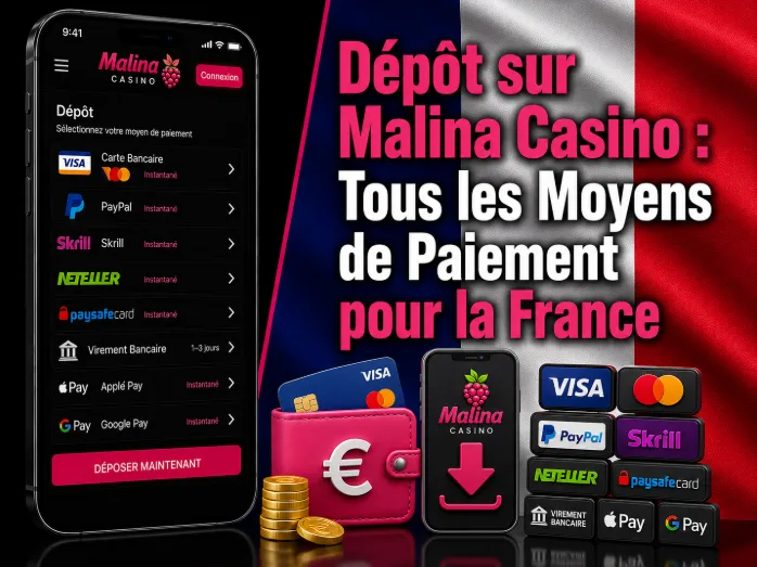 Dépôt sur Malina Casino : Tous les Moyens de Paiement pour la France